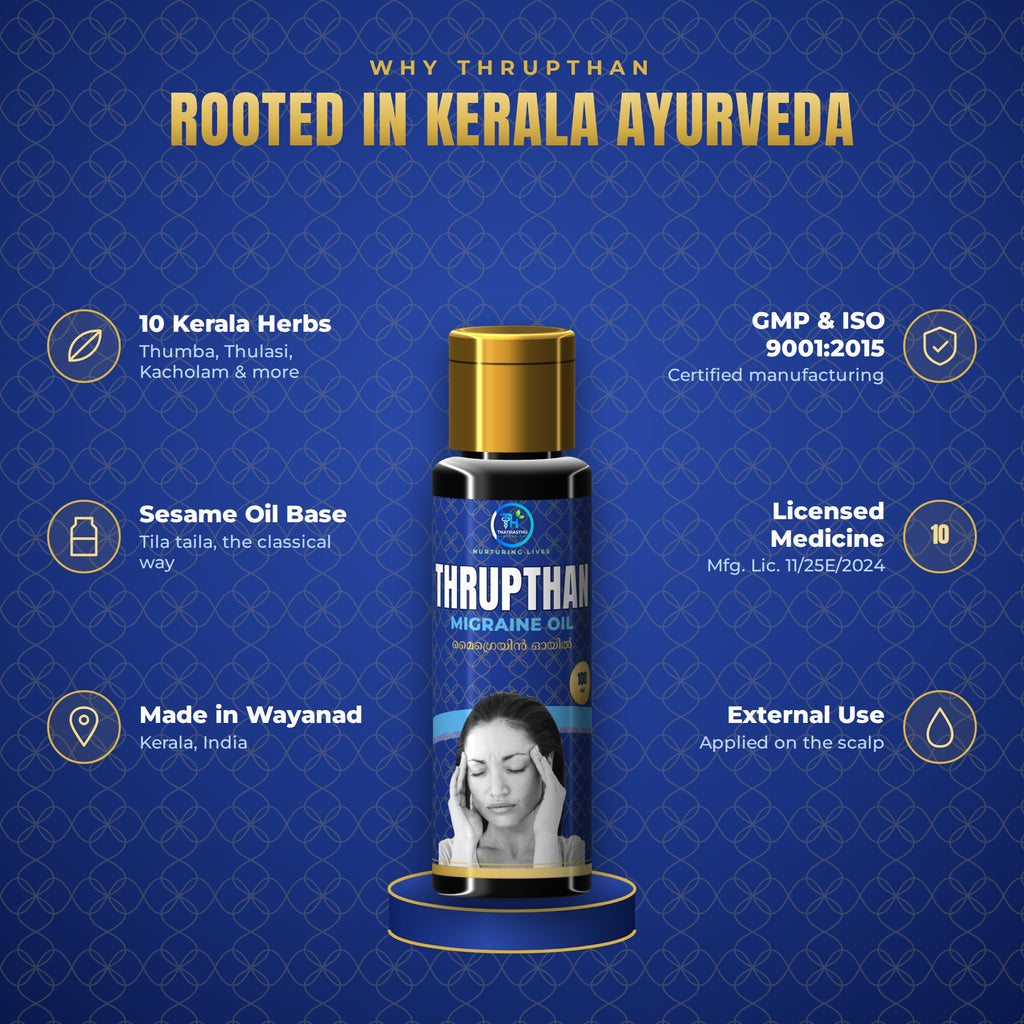 Why choose Thrupthan Kerala Ayurvedic head oil - licensed, 100% natural, GMP-made