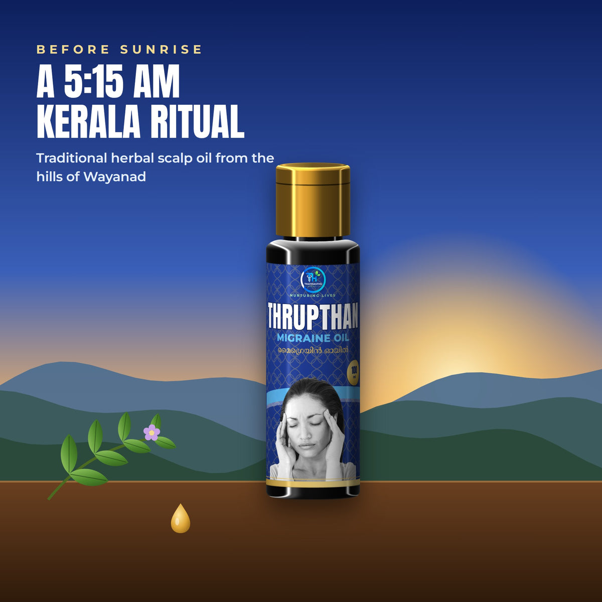 Early-morning application of Thrupthan Ayurvedic head oil